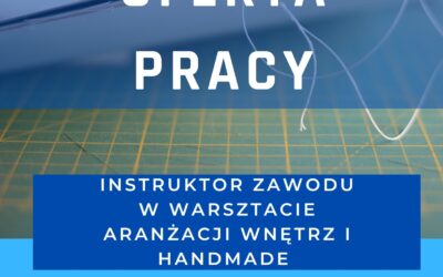 Nabór – instruktor aranżacji wnętrz